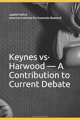 Beispielbild fr Keynes vs Harwood   A Contribution to Current Debate zum Verkauf von Revaluation Books