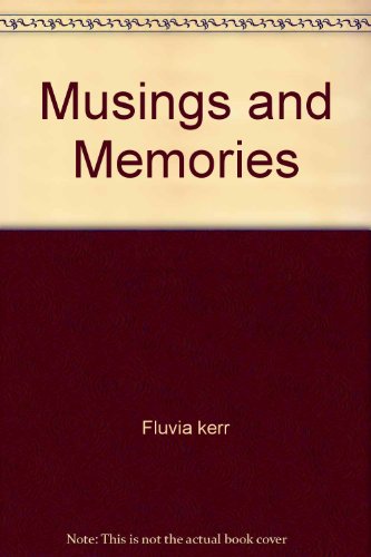 Stock image for Musings and Memories for sale by The Book Shelf