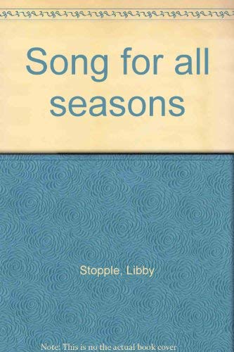 Stock image for Song for all seasons for sale by Archives Books inc.