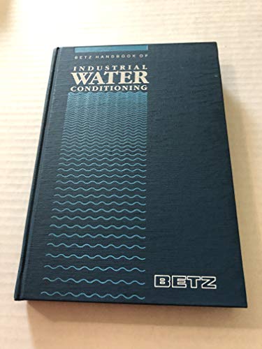 9780913641002: Betz Handbook of Industrial Water Conditioning. 9th Ed