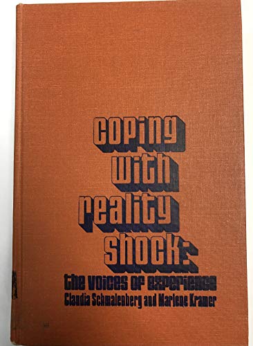 Imagen de archivo de Coping with Reality Shock : The Voices of Experience a la venta por Better World Books