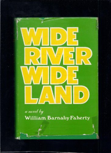 Stock image for Wide River Wide Land for sale by Better World Books