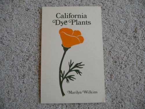 Imagen de archivo de California dye plants a la venta por Tin Can Mailman, Arcata