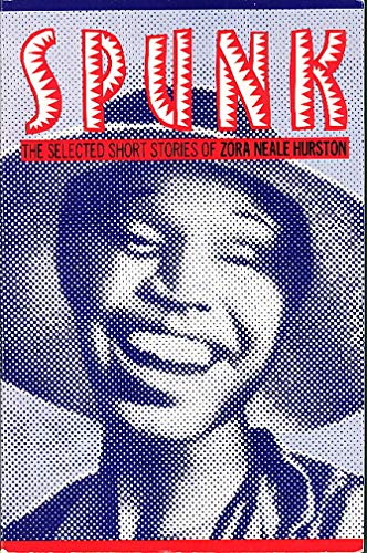 Stock image for Spunk: The Selected Stories of Zora Neale Hurston for sale by Wonder Book