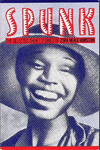 Stock image for Spunk: The Selected Stories of Zora Neale Hurston for sale by Front Cover Books