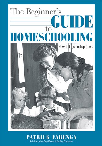 Imagen de archivo de The Beginner's Guide to Homeschooling a la venta por ThriftBooks-Dallas