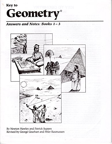 Key to Geometry, Books 1-3, Answers and Notes (KEY TO...WORKBOOKS) (9780913684832) by [???]