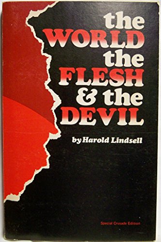 Beispielbild fr The World, the Flesh, and the Devil zum Verkauf von Wonder Book