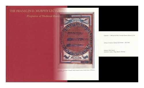Beispielbild fr Programs of Medieval Illumination (Franklin D.Murphy Lectures) zum Verkauf von J. HOOD, BOOKSELLERS,    ABAA/ILAB