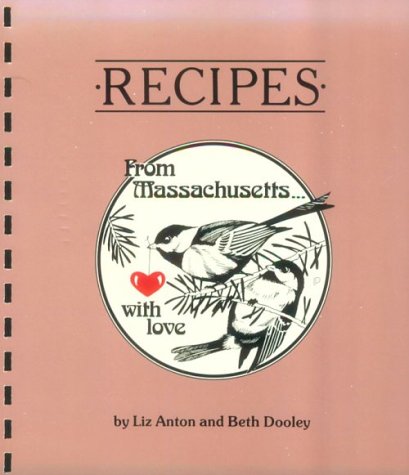 Stock image for Recipes from Massachusetts With Love for sale by ThriftBooks-Atlanta