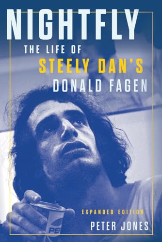 Beispielbild fr Nightfly: The Life of Steely Dan's Donald Fagen zum Verkauf von Monster Bookshop