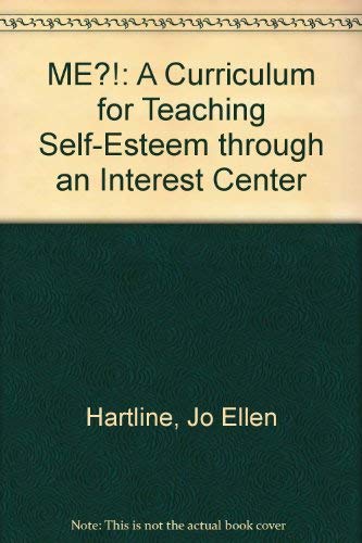 Imagen de archivo de Me!: A Curriculum for Teaching Self-Esteem in the Classroom a la venta por Wonder Book