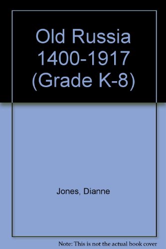 Stock image for Old Russia, Juvenile (Grade K-8) for sale by Dailey Ranch Books