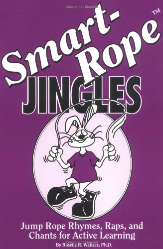 Beispielbild fr Smart-Rope Jingles: Jump Rope Rhymes, Raps, and Chants for Active Learning zum Verkauf von ThriftBooks-Dallas