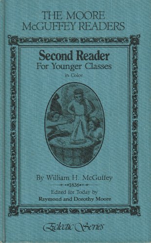 9780913717028: Title: Second Reader for Younger Classes The Moore McGuff
