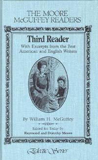 Stock image for Moore-McGuffey Reader Series: Third Reader With Excerpts from the Best American and English Writers for sale by -OnTimeBooks-