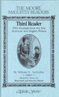 9780913717035: Moore-McGuffey Reader Series: Third Reader With Excerpts from the Best American and English Writers