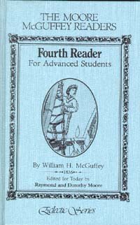 Stock image for Moore-McGuffey Reader Series: Fourth Reader for Advances Students for sale by Jenson Books Inc