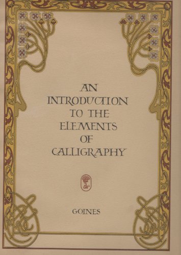 Image d'archives pour An introduction to the elements of calligraphy mis en vente par Phatpocket Limited