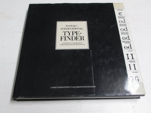 Beispielbild fr Rookledge's international typefinder: The essential handbook of typeface recognition and selection zum Verkauf von Midtown Scholar Bookstore