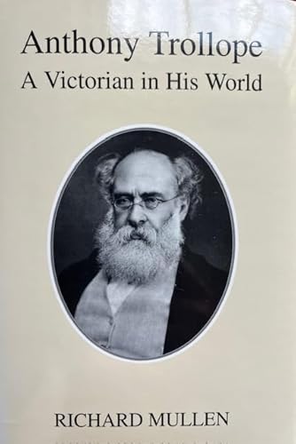 Stock image for Anthony Trollope : A Victorian in His World for sale by Better World Books