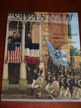 Stock image for Savannah: A History for People Since 1733 for sale by ThriftBooks-Dallas