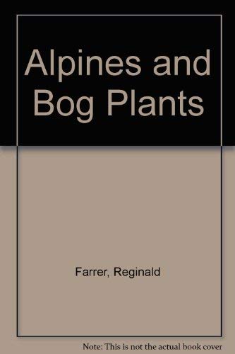 9780913728109: Alpines and Bog Plants