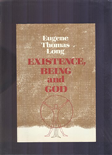 Stock image for Existence, Being and God : An Introduction to the Philosophical Theology of John MacQuarrie for sale by Better World Books