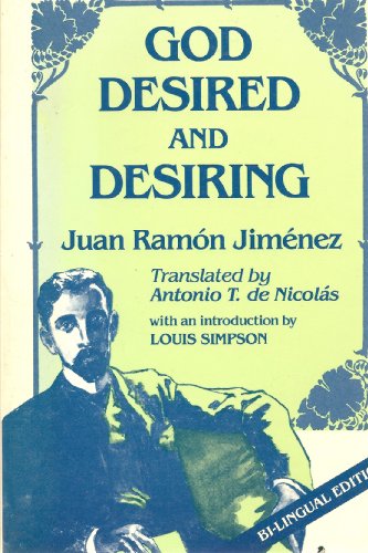 Stock image for God Desired and Desiring, Bi-lingual edition for sale by Abstract Books