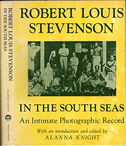 9780913729328: Robert Louis Stevenson in the South Seas: An Intimate Photographic Record