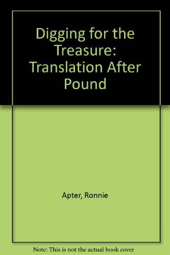 Imagen de archivo de Digging for the Treasure: Translation After Pound a la venta por Priceless Books