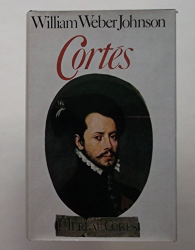 9780913729601: Cortes: Conquering the New World