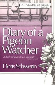 Imagen de archivo de Diary of a Pigeon Watcher a la venta por Better World Books