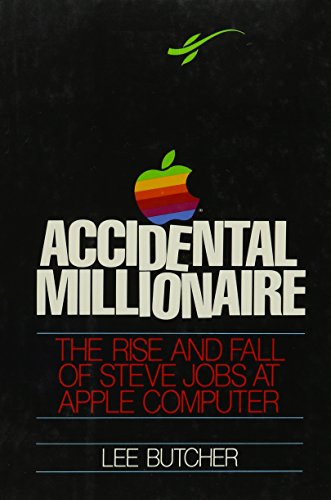 Beispielbild fr Accidental Millionaire : The Rise and Fall of Steve Jobs at Apple Computer zum Verkauf von Better World Books