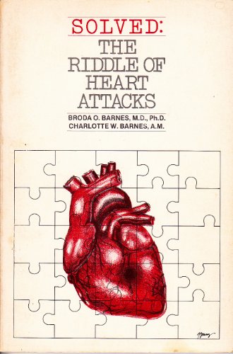 9780913730270: Solved the Riddle of Heart Attacks