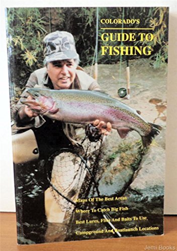 Beispielbild fr Colorado's Guide to Fishing zum Verkauf von ThriftBooks-Dallas