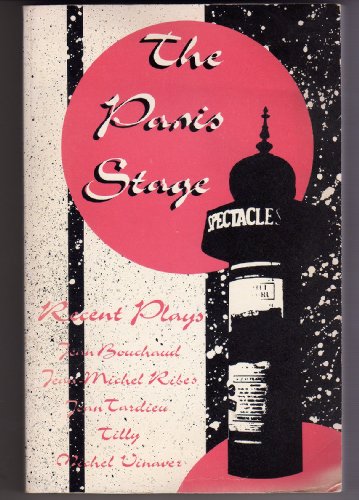 Stock image for Paris Stage: Recent Plays for sale by Unique Books