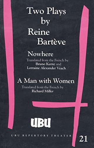 Barteve: Two Plays (Ubu Repertory Theater Publications,) (9780913745274) by Barteve, Reine; Veach, Lorraine Alexander; Miller, Richard