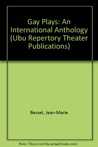 9780913745311: Gay Plays: An International Anthology (Ubu Repertory Theater Publications)