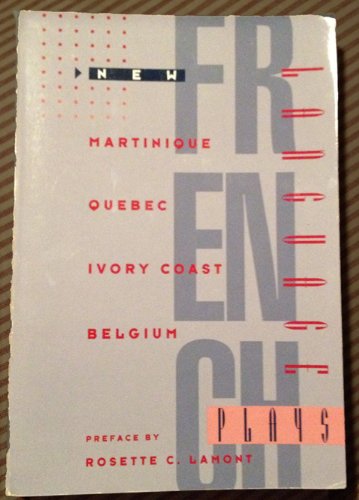 New French-Language Plays (9780913745410) by Edmond, Paul; Bouchard, Michel Marc; Kourilsky, Francoise; Miller, Judith G.; Miller, Richard; Mac Dougall, Jill; Gaboriau, Linda; Cesaire,...