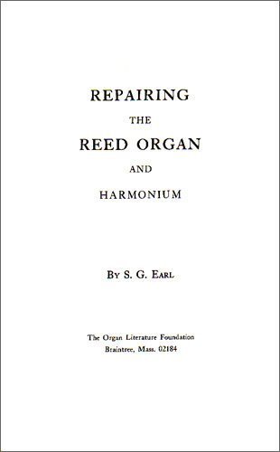 9780913746066: Repairing the Reed Organ and Harmonium