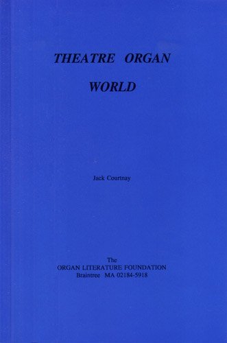 Theatre Organ World