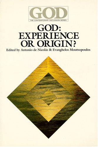 9780913757246: God, Experience or Origin (God, the Contemporary Discussion Series)