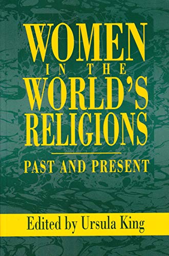 Stock image for Women in the World's Religions : Past and Present for sale by Better World Books
