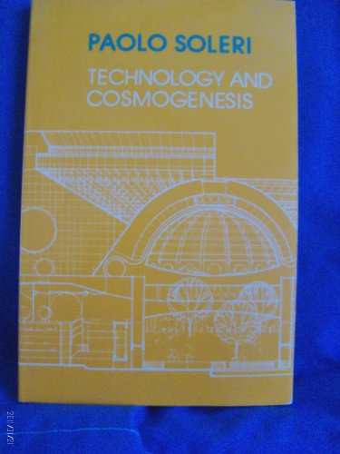 Imagen de archivo de Technology and Cosmogenesis a la venta por Better World Books