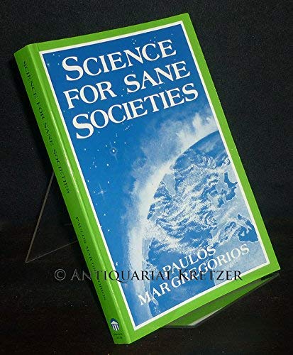Stock image for Science for Sane Societies (Patterns of World Spirituality Ser.) for sale by The Warm Springs Book Company