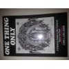 9780913757925: One Thing Only: A Christian Guide to the Universal Quest for God