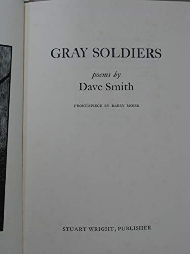 Gray Soldiers (9780913773000) by Smith, Dave