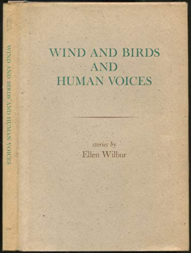 9780913773116: Wind and Birds and Human Voices