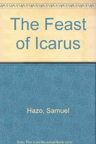 9780913773161: The Feast of Icarus